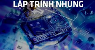 Mở lớp lập trình Nhúng(embedded) – Miễn phí (Khoá 02)