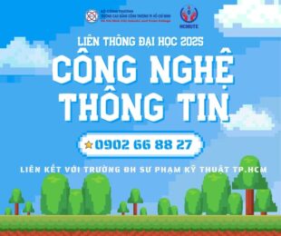 ĐH Sư phạm kỹ thuật TP. HCM tuyển sinh liên thông ĐH ngành CNTT học tại Trường Cao đẳng Công Thương TP.HCM